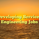Developing Services Engineering Jobs