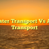 Water Transport Vs Air Transport